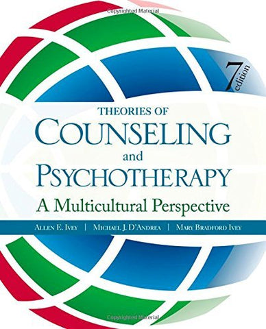 Theories of Counseling and Psychotherapy: A Multicultural Perspective Ivey, Alle