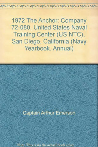 1972 The Anchor: Company 72-080, United States Naval Training Center (US NTC), S