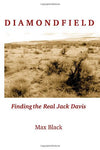 Diamondfield: Finding the Real Jack Davis [Paperback] Black, Max