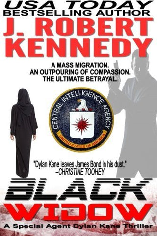 Black Widow: A Special Agent Dylan Kane Thriller Book #5 (Special Agent Dylan Ka