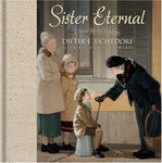 Sister Eternal Dieter F. Uchtdorf