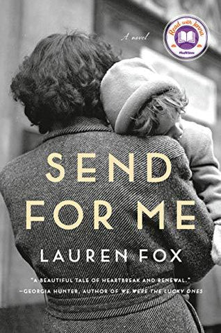 Send for Me: A novel [Hardcover] Fox, Lauren