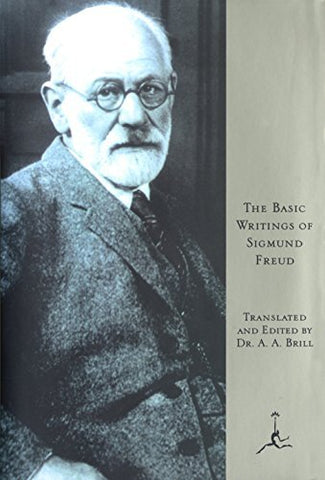 The Basic Writings of Sigmund Freud (Psychopathology of Everyday Life, the Inter