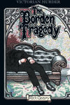 The Borden Tragedy: A Memoir of the Infamous Double Murder at Fall River, Mass.,