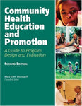 Community Health Education And Promotion: A Guide To Program Design And Evaluati