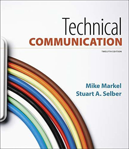Technical Communication [Paperback] Markel, Mike and Selber, Stuart A.