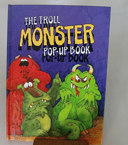 The Troll Monster (Pop - Up Book) Troll Books