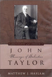 John Taylor: Messenger of Salvation [Audio Cassette] Haslam, Matthew