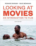 Looking at Movies (Sixth Edition) Monahan, Dave