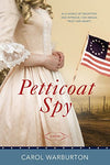 Petticoat Spy [Paperback] Carol Warburton