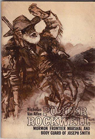 Orrin Porter Rockwell, Mormon frontier marshal Van Alfen, Nicholas
