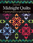 Midnight Quilts: 11 Sparkling Projects to Light Up the Night [Paperback] Nevaril