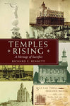 Temples Rising: A Heritage of Sacrifice [Hardcover] Richard E. Bennett