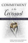 Commitment to the Covenant: Strengthening the Me, We, and Thee of Marriage [Hard