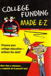 College Funding Made E-Z (Made E-Z Guides) Coy R. Howe