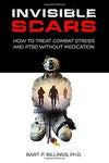 Invisible Scars: How to Treat Combat Stress and PTSD without Medication [Paperba