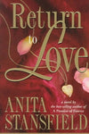 Return to Love: A Novel Stansfield, Anita