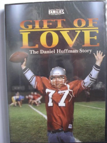 Gift of Love : The Daniel Huffman Story DVD
