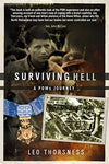 Surviving Hell: A POW's Journey Thorsness, Leo
