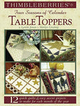 Thimbleberries (R) Four Seasons of Calendar Table Toppers: 12 Quick Quilts & Eas