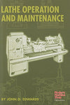 Lathe Operation and Maintenance (Modern Machine Shop Books) [Hardcover] Edwards,