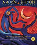 Moon Mother, Moon Daughter [Paperback] Lucy, Janet and Allison, Terri