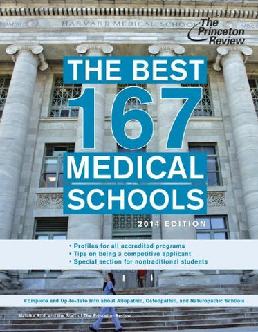 The Best 167 Medical Schools, 2014 Edition (Graduate School Admissions Guides) P