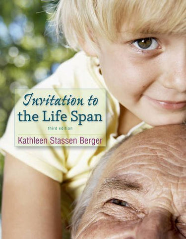 Invitation to the Life Span Berger, Kathleen Stassen