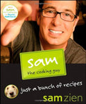 Sam the Cooking Guy: Just a Bunch of Recipes Zien, Sam