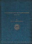 Explorations of Kamchatka: North Pacific Scimitar (North Pacific Studies Series)
