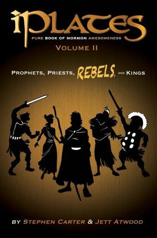 iPlates Volume 2: Prophets, Priests, Rebels, and Kings: Book of Mormon Comics [P