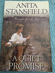 A Quiet Promise: Barrington Family Saga 2 by Anita Stansfield [Paperback] Anita