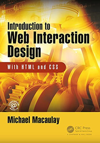 Introduction to Web Interaction Design: With HTML and CSS [Paperback] Macaulay,