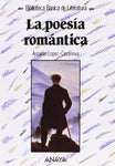 La poesía romántica [Paperback] Casanova, Arcadio Lopez and López-Casanova, Arca