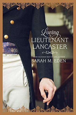 Loving Lieutenant Lancaster [Paperback] Sarah M. Eden