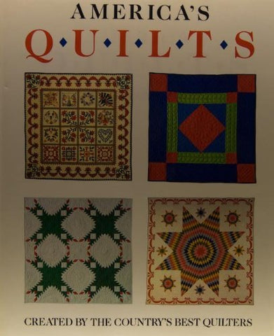 America's Quilts Atkins, Jacqueline M. and Waldvogel, Merikay