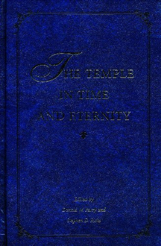 The Temple in Time & Eternity (Temples Through the Ages, No. 2) [Hardcover] Dona