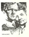 Don and May, Their Story / Don Carlos and May Robison Driggs; Very real pioneers