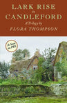 Lark Rise to Candleford: A Trilogy [Paperback] Flora Thompson; Julie Neild and R