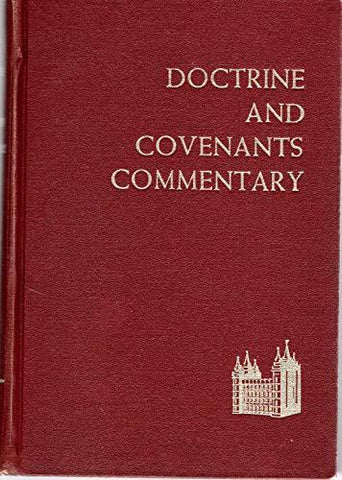 The Doctrine and the Covenants Commentary Smith, Hyrum M.