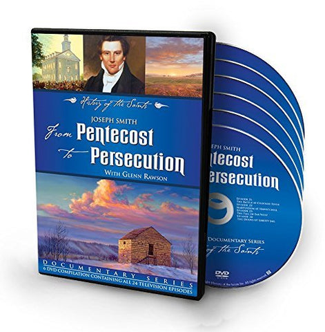 Joseph Smith: From Pentecost to PersecutionÂ” by History of the Saints | An Engag