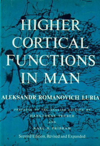 Higher Cortical Functions in Man, 2nd Edition Luria, Aleksandr R.