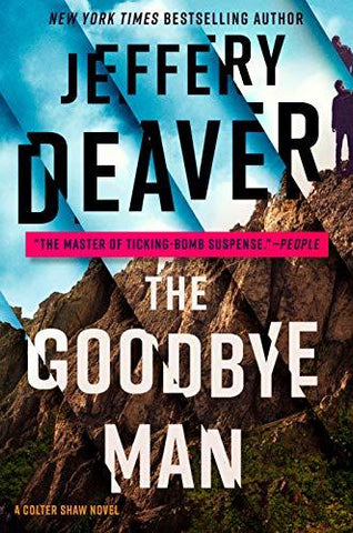 The Goodbye Man (A Colter Shaw Novel) [Hardcover] Deaver, Jeffery