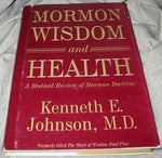 The Word of Wisdom Food Plan: A Medical Review of the Mormon Doctrine Kenneth E.