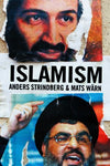 Islamism: Religion, Radicalization, and Resistance [Paperback] Strindberg, Ander