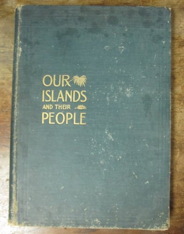 Our Islands & Their People as Seen With Camera & Pencil [Hardcover] Bryan, Willi