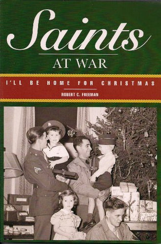 Saints at War [Paperback] Robert c. Freeman