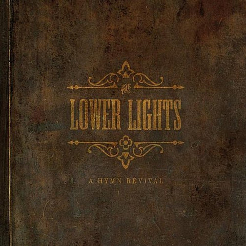 A Hymn Revival [Audio CD] The Lower Lights