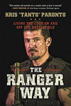 The Ranger Way: Living the Code On and Off the Battlefield [Hardcover] Paronto,