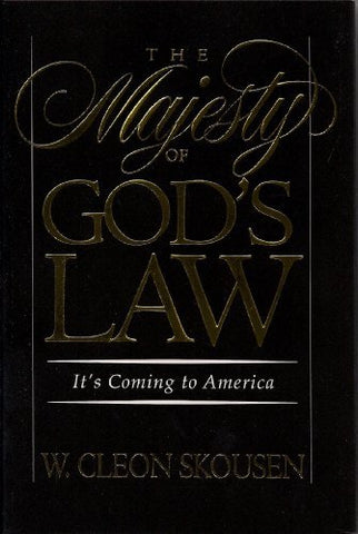 The Majesty of God's Law [Hardcover] W. Cleon Skousen